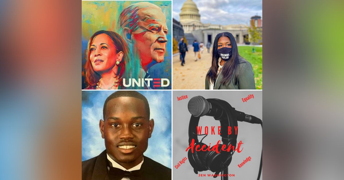 Woke By Accident Podcast Episode 25