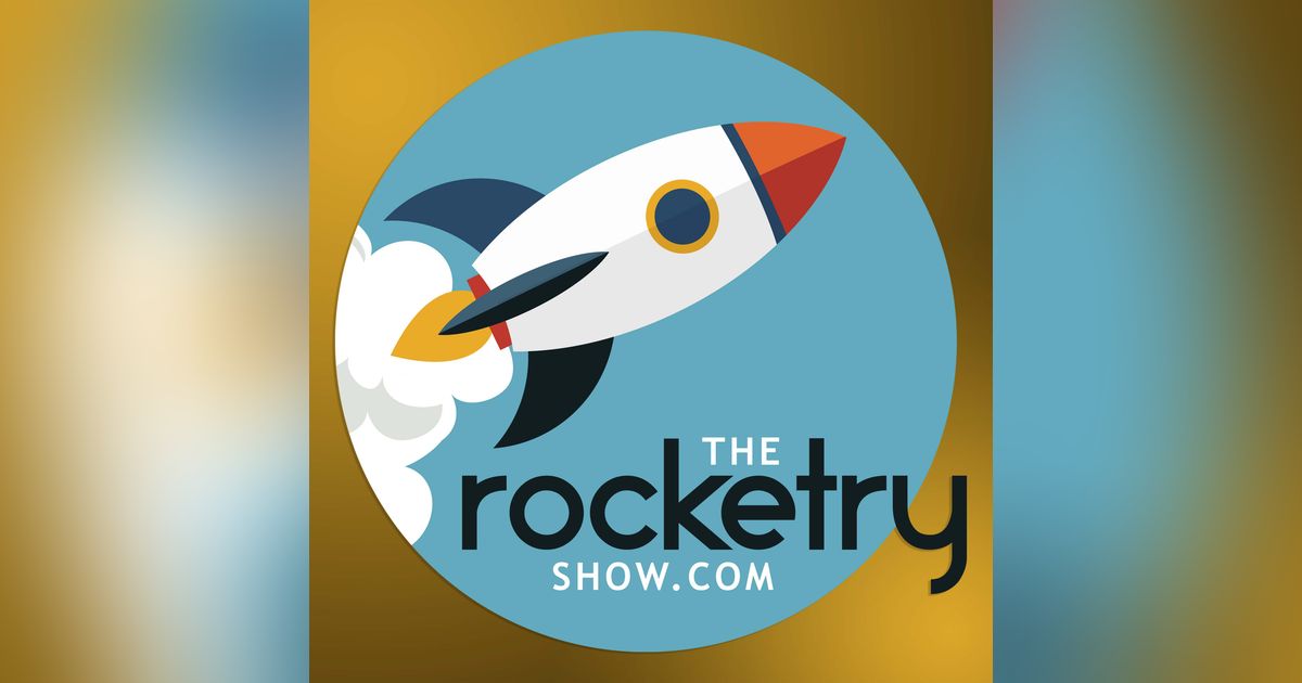 [The Rocketry Show] Episode #57: Charlie Savoie, and also a TARC Story