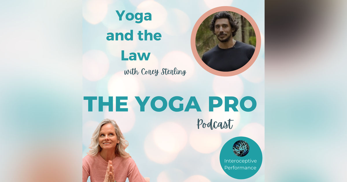 Yoga and the Law with Corey Sterling