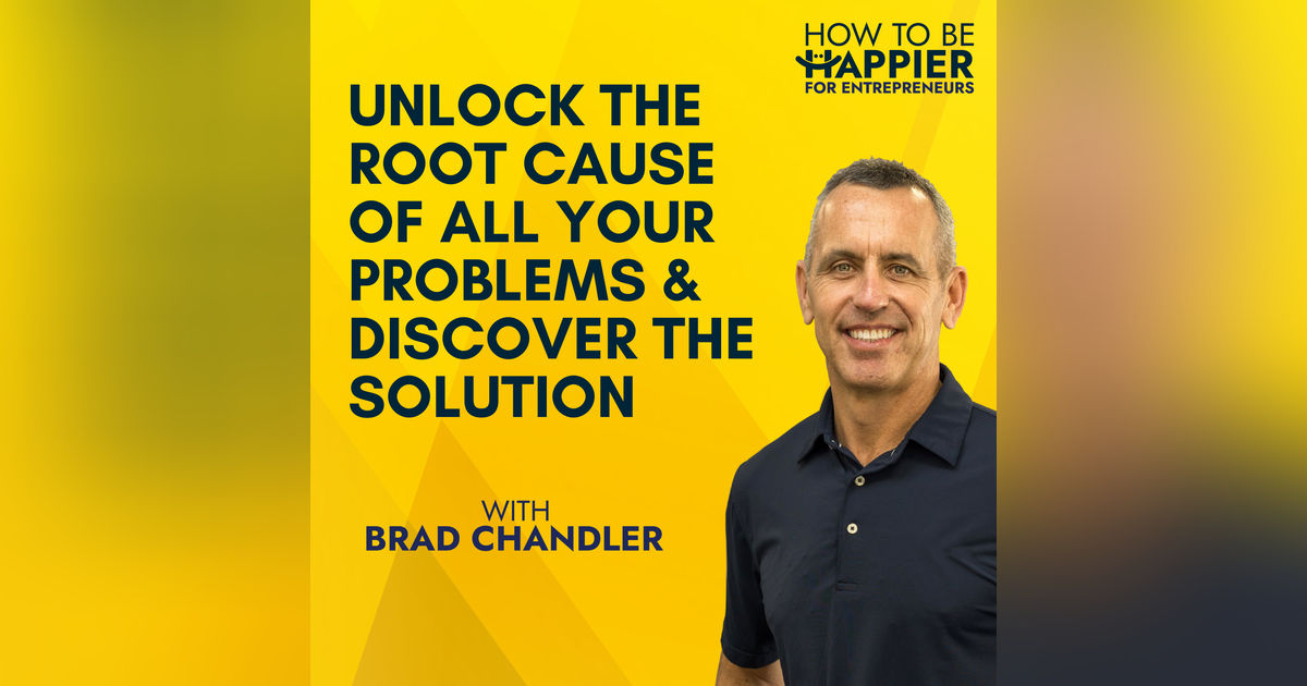 EP30: Unlock The Root Cause of All Your Problems and Discover The Solution EP30: Unlock The Root Cause of All Your Problems and Discover The Solution