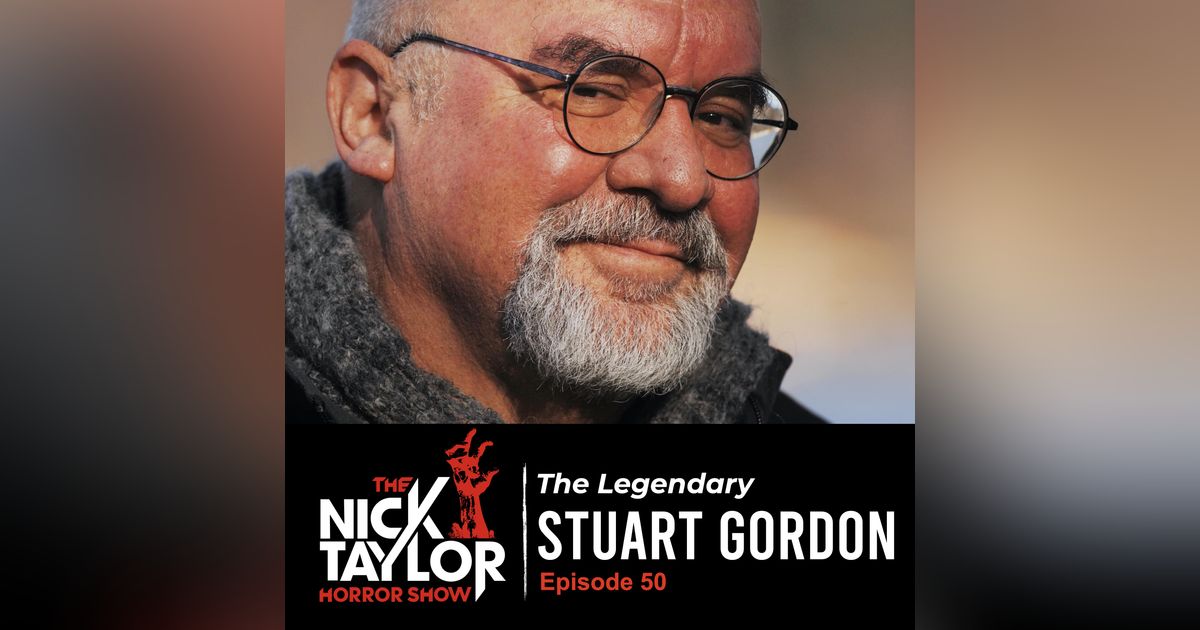 The Late Great Stuart Gordon [Episode 50]