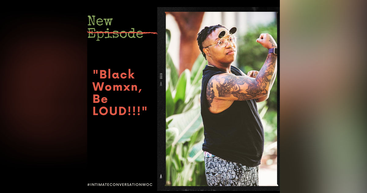 “Black Womxn, Be LOUD” - How to Own Your Black Womxn excellence with B. Pagels-Minor “Black Womxn, Be LOUD” - How to Own Your Black Womxn excellence with B. Pagels-Minor