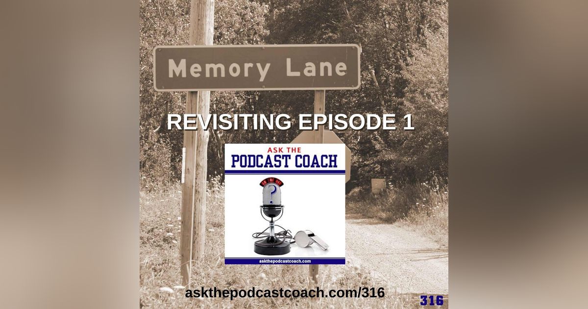 Memory Lane: Revisiting "Episode 1"