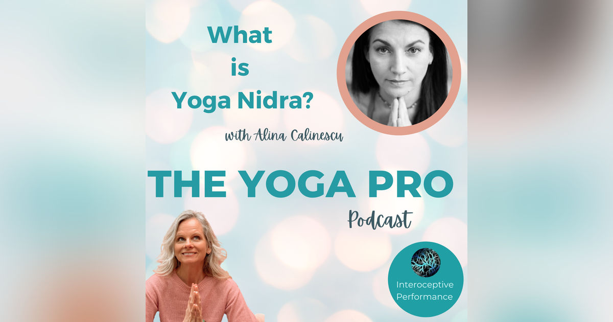 What is Yoga Nidra with Alina Calinescu