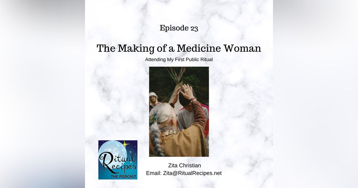 The Making of a Medicine Woman The Making of a Medicine Woman