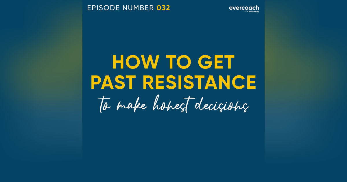 32. How To Overcome Resistance In Your Life 32. How To Overcome Resistance In Your Life