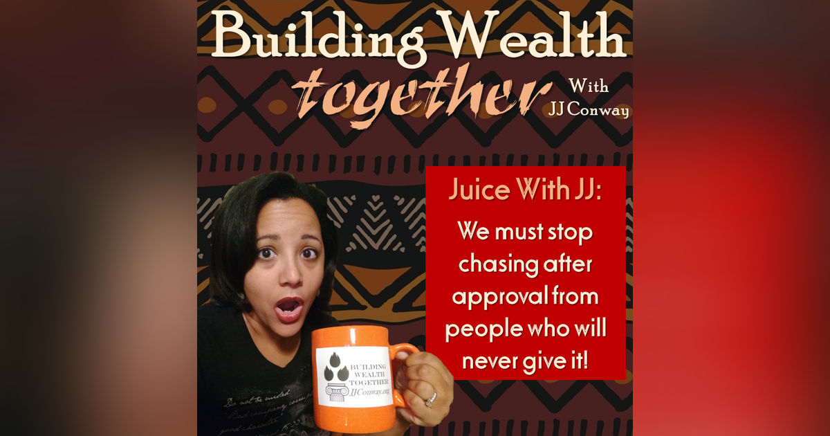 Episode 31: Juice With JJ – Be Careful Who You Emulate! Episode 31: Juice With JJ – Be Careful Who You Emulate!
