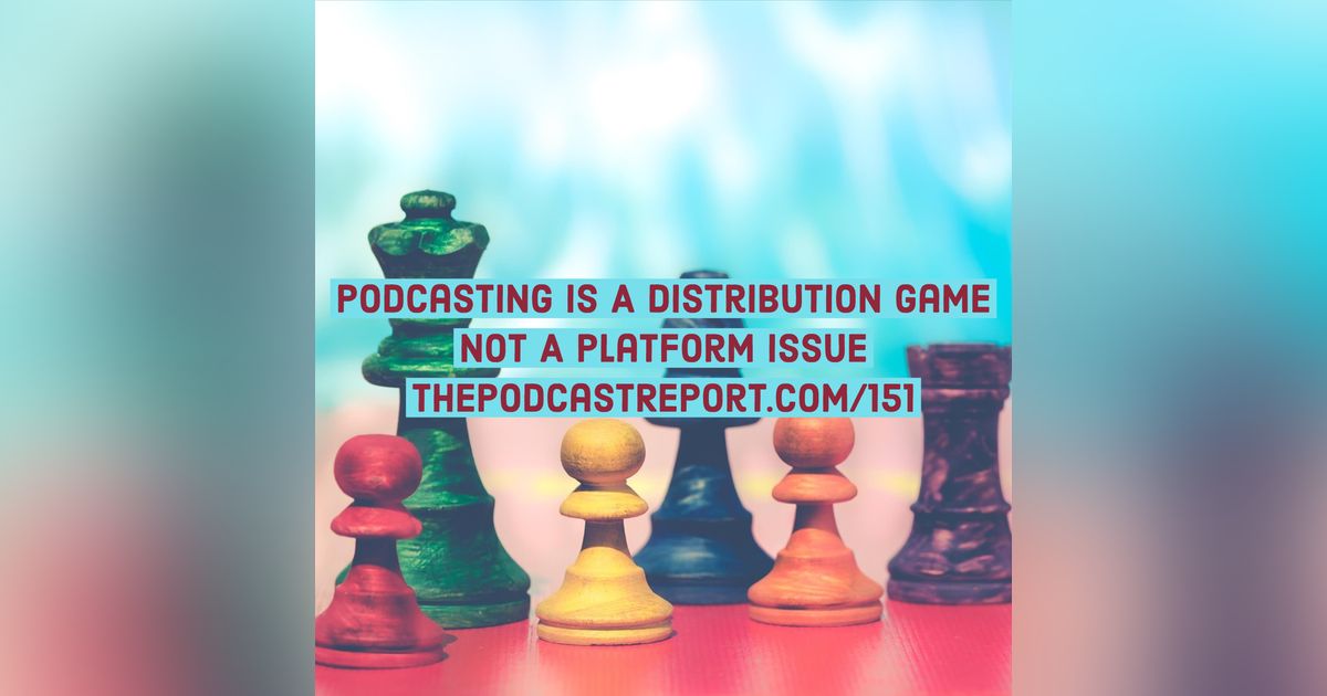 Podcast Predictions For 2019 - The Podcast Report Episode #151 Podcast Predictions For 2019 - The Podcast Report Episode #151