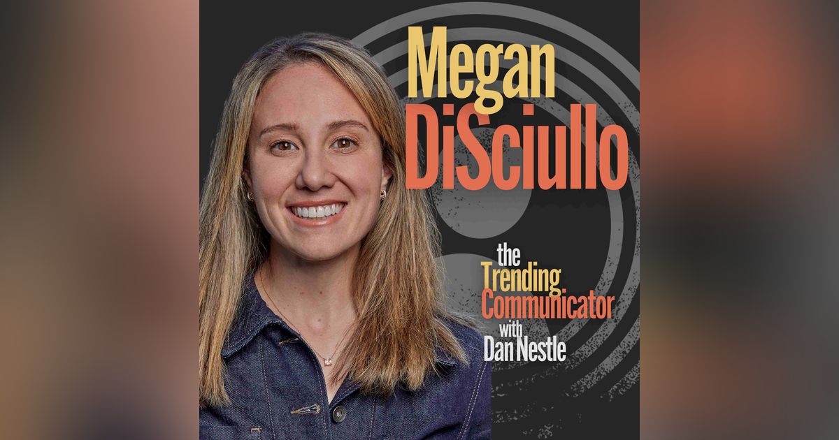 Building and Leading the AI-Enabled Enterprise Comms Team - with Megan DiSciullo Building and Leading the AI-Enabled Enterprise Comms Team - with Megan DiSciullo