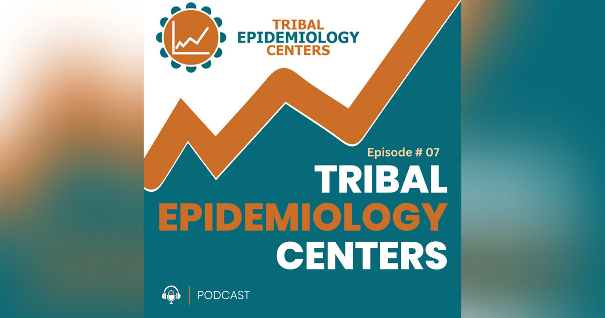 TEC 07: Tribal Epidemiology Centers, Resources & COVID-19 Response