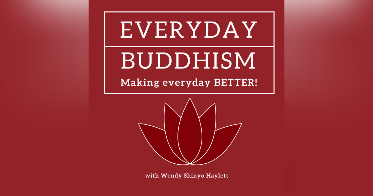 Everyday Buddhism 53 - Lessons for Covid Living From Those With Long-Term Health Challenges Everyday Buddhism 53 - Lessons for Covid Living From Those With Long-Term Health Challenges