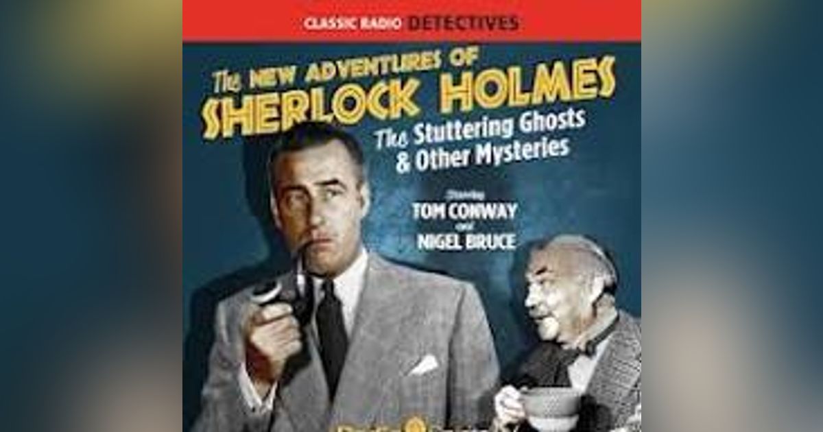 THE CLUE OF THE HUNGRY CAT and THE ADVENTURE OF THE MISSING HAMLET   NEW ADVENTURES OF SHERLOCK HOLMES