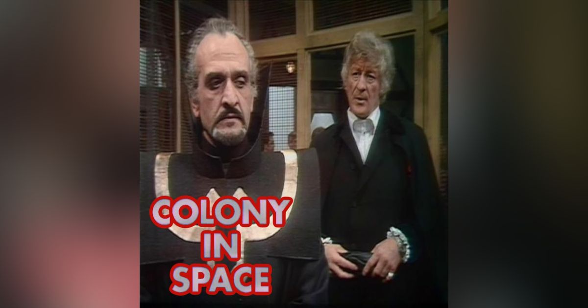 A Bunch of Men Fighting Over a Quarry - "Colony in Space" A Bunch of Men Fighting Over a Quarry - "Colony in Space"
