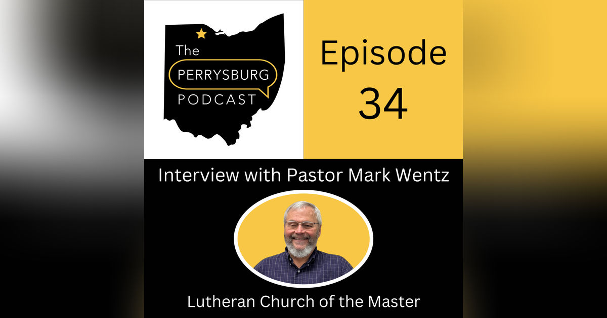 Interview with Pastor Mark Wentz - Lutheran Church of the Master Interview with Pastor Mark Wentz - Lutheran Church of the Master