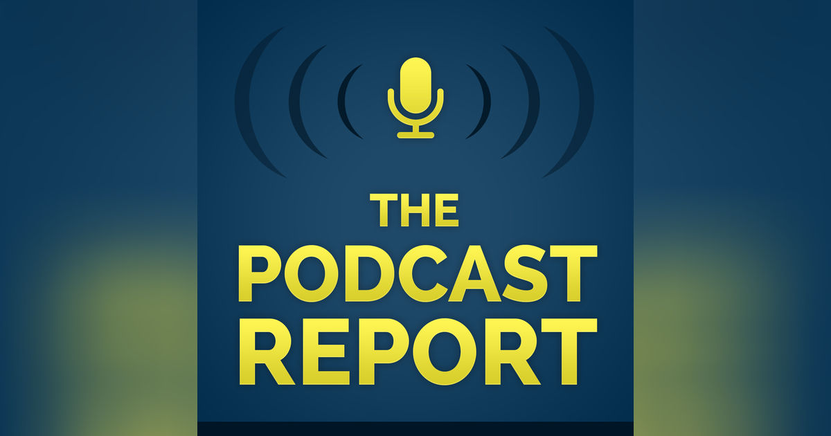 What Should Podcasters Do About YouTube? - The Podcast Report Episode #65 What Should Podcasters Do About YouTube? - The Podcast Report Episode #65