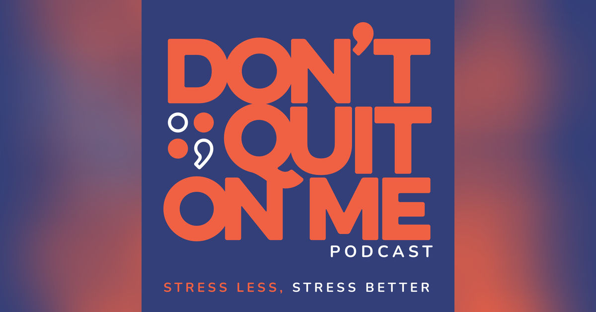 Don't Quit on Me