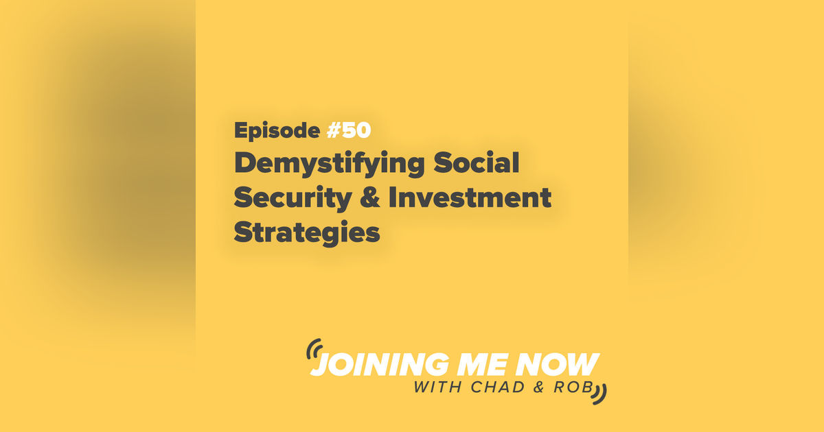 Demystifying Social Security & Investment Strategies