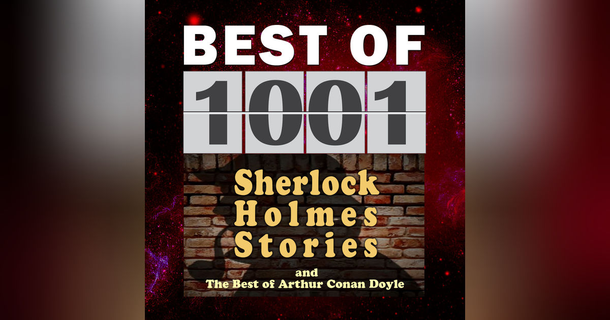 BEST OF (#7 of 217)  THE ADVENTURE OF THE CARDBOARD BOX   A SHERLOCK HOLMES ADVENTURE