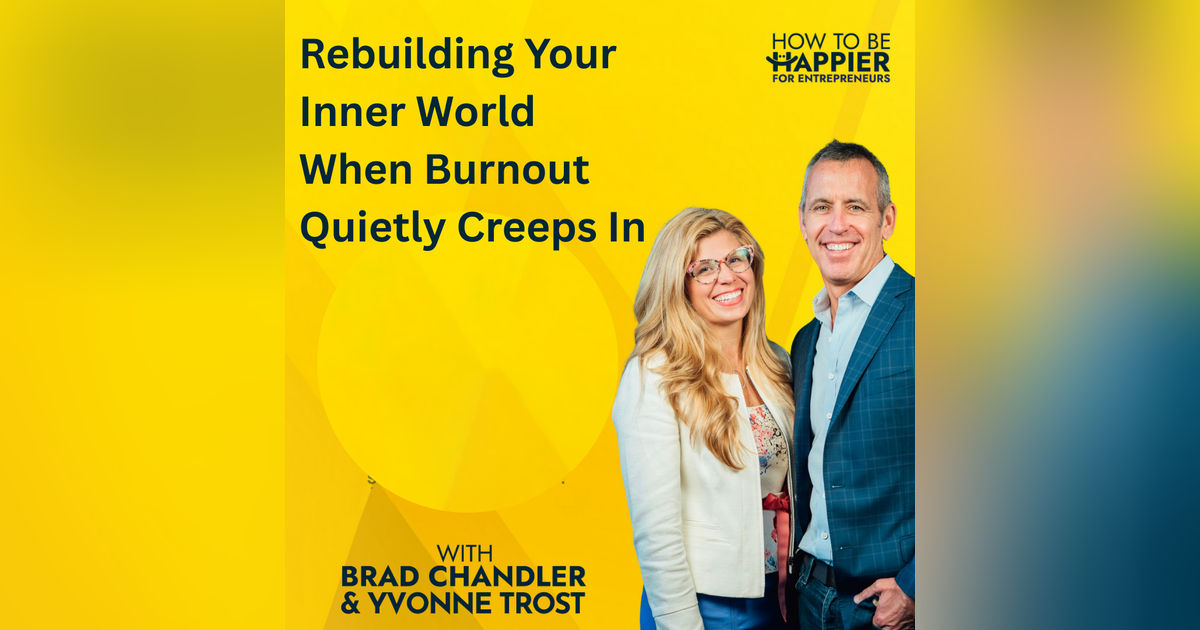 Epi189: Rebuilding Your Inner World When Burnout Quietly Creeps In