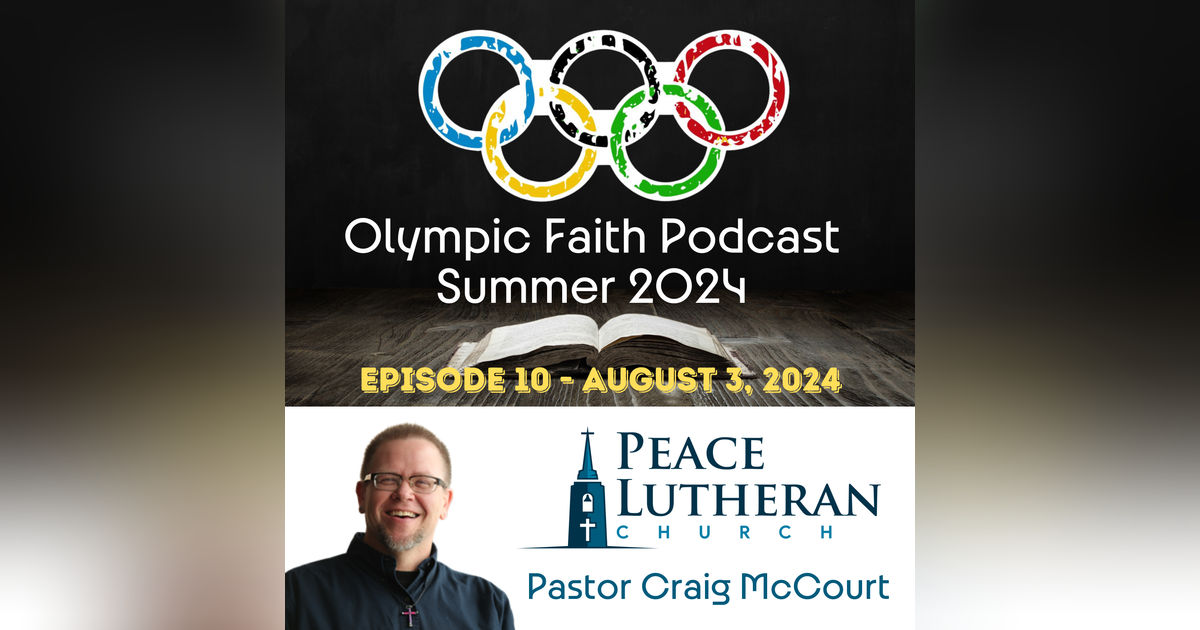 Olympic Faith Podcast Episode 10