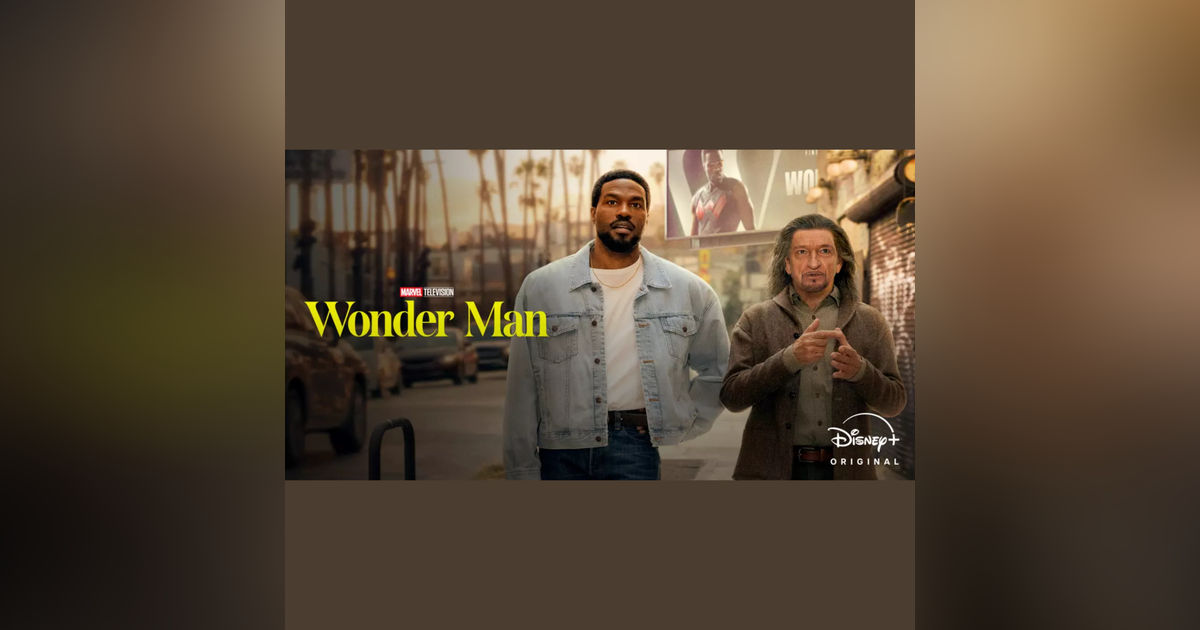 Becoming the Real Wonder Man Becoming the Real Wonder Man