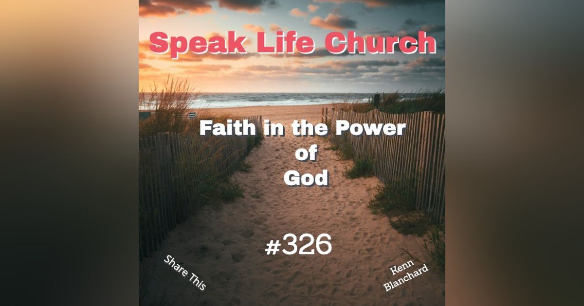 Faith in the Power of God (326)