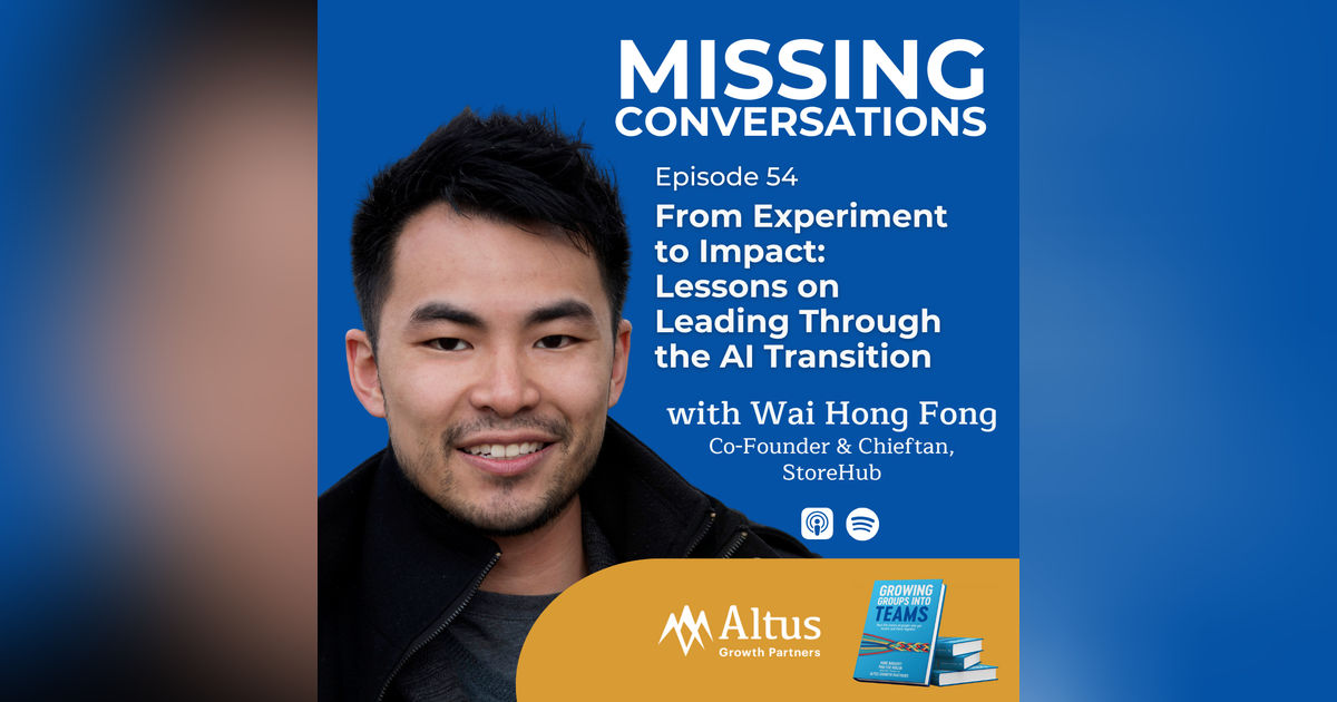 Episode #54: From Experiment to Impact: Lessons on Leading Through the AI Transition