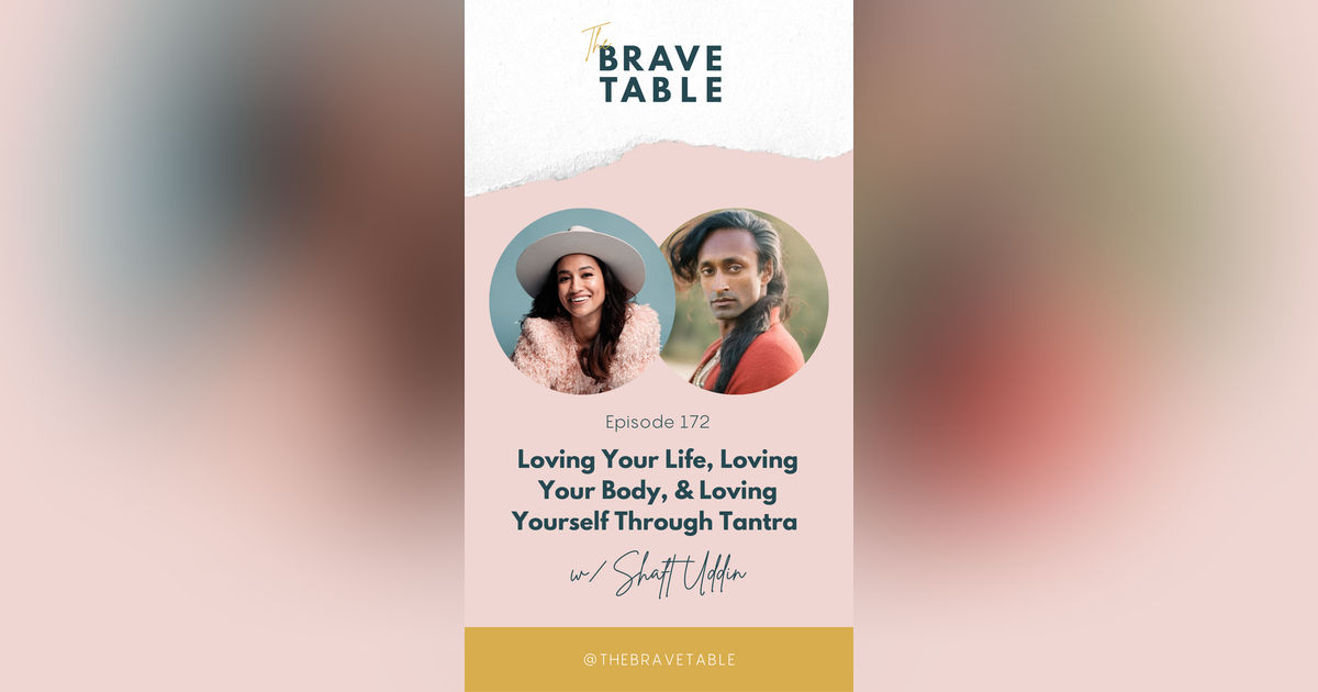 172: Healing Masculinity, Sexual Liberation, and Family Reconciliation with Tantra from VICE star Shaft Uddin 172: Healing Masculinity, Sexual Liberation, and Family Reconciliation with Tantra from VICE star Shaft Uddin