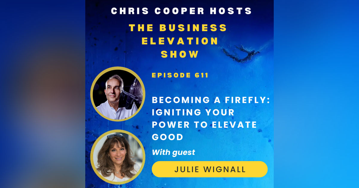 Becoming a Firefly: Igniting Your Power to Elevate Good