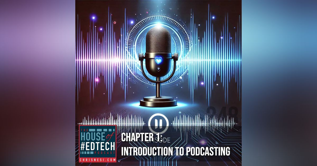Chapter 1: Introduction to Podcasting - HoET248