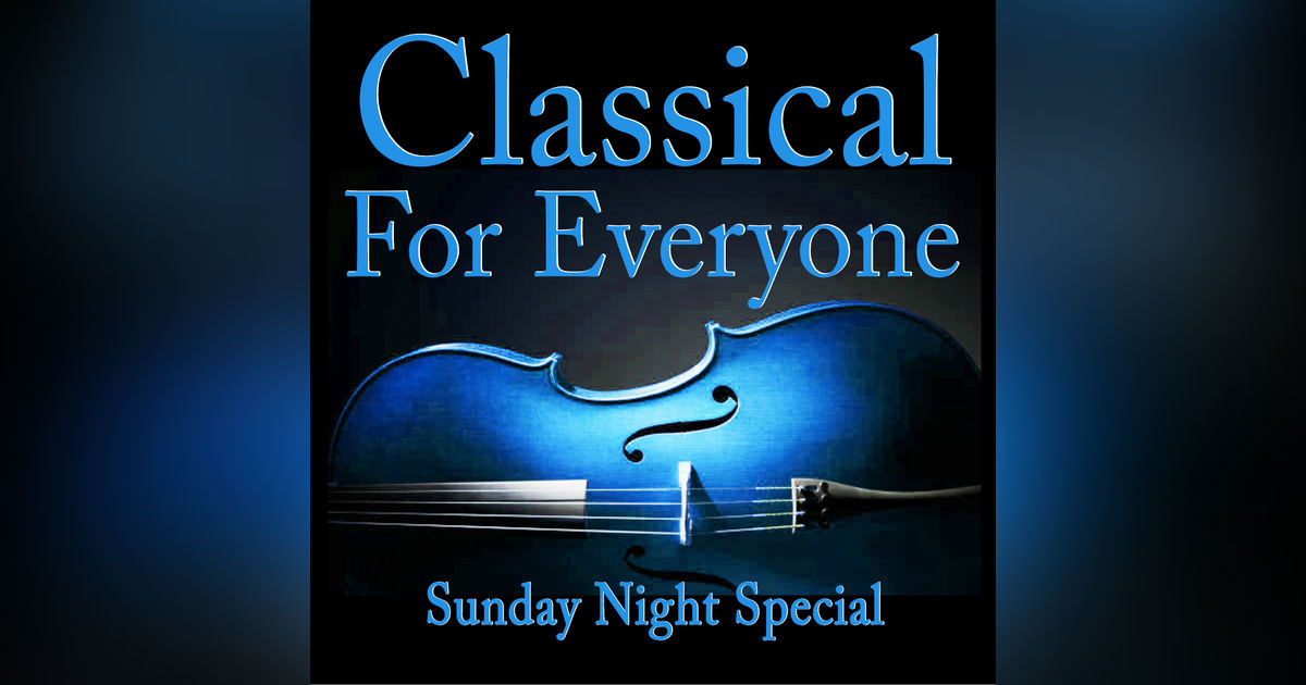 Sunday Night Special 2… Bruckner’s 7th Symphony Sunday Night Special 2… Bruckner’s 7th Symphony