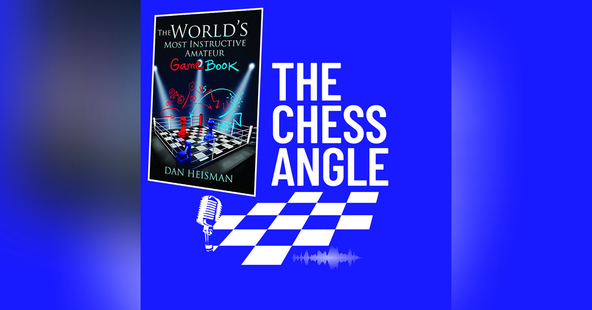 Ep. 120: Fix Your Chess Mistakes! (Review of "The World's Most Instructive Amateur Game Book") Ep. 120: Fix Your Chess Mistakes! (Review of "The World's Most Instructive Amateur Game Book")