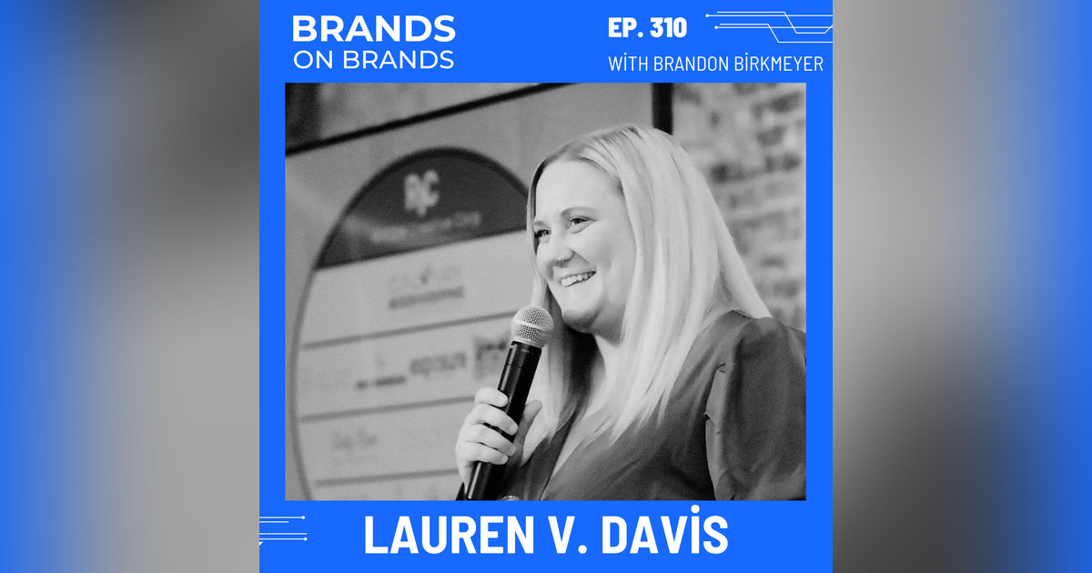 Memorable Personal Branding and Public Speaking with Lauren Davis | Ep. 310 Memorable Personal Branding and Public Speaking with Lauren Davis | Ep. 310