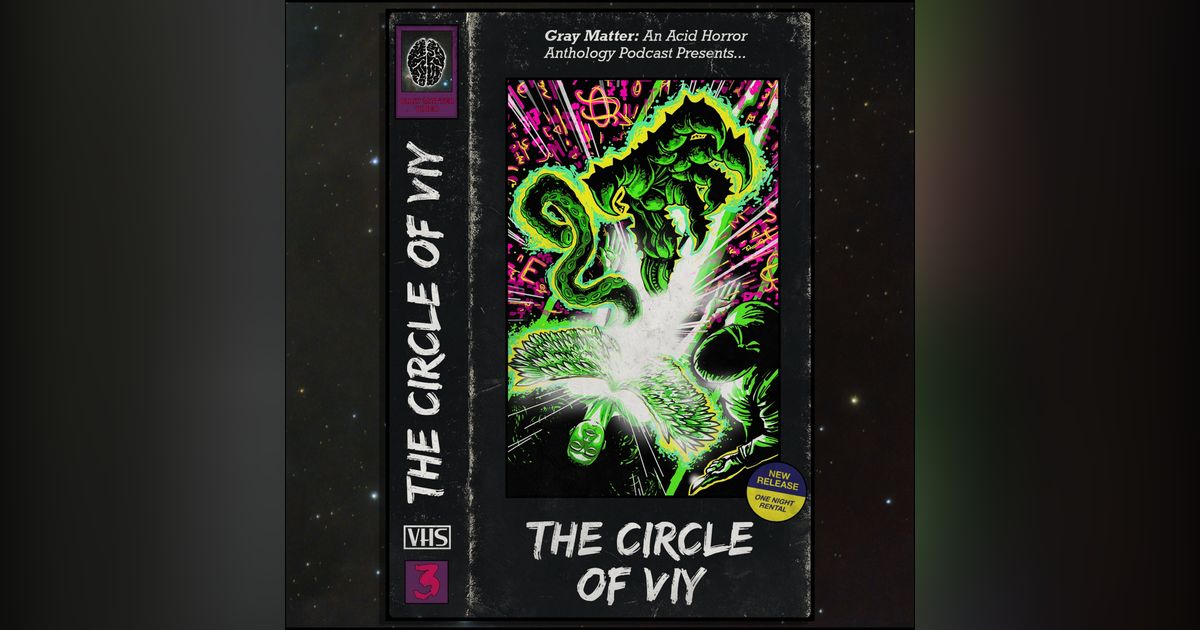 3 - The Circle of Viy 3 - The Circle of Viy