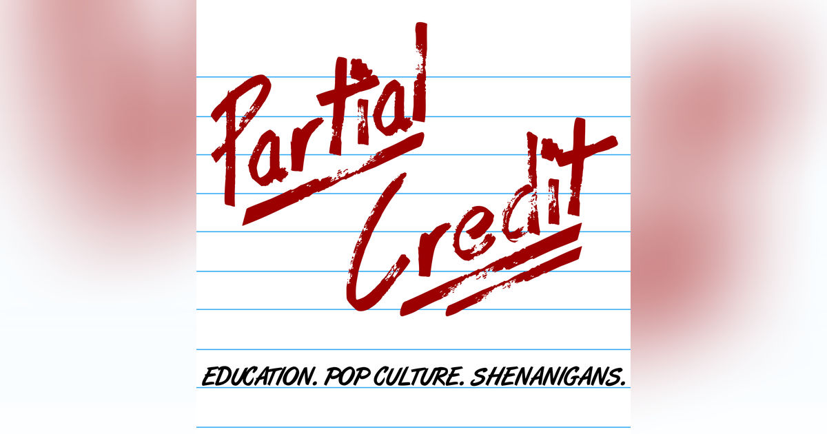 The Partial Credit Podcast The Partial Credit Podcast