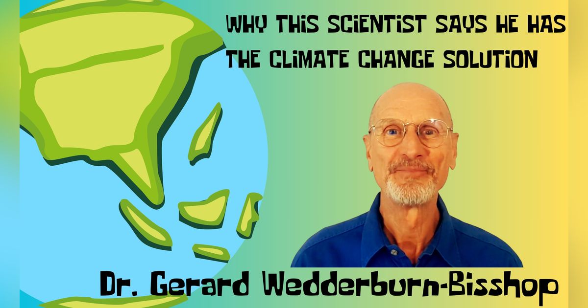 UnchainedTV: Have We Gotten Climate Change All Wrong?