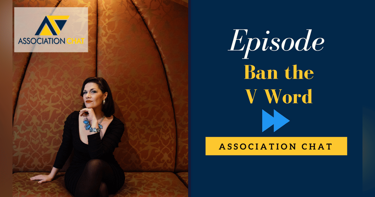 Association Chat - The V Word