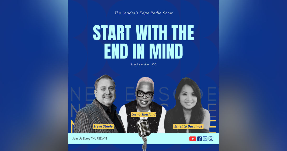 Start with the End in Mind with Lorna Sherland Start with the End in Mind with Lorna Sherland