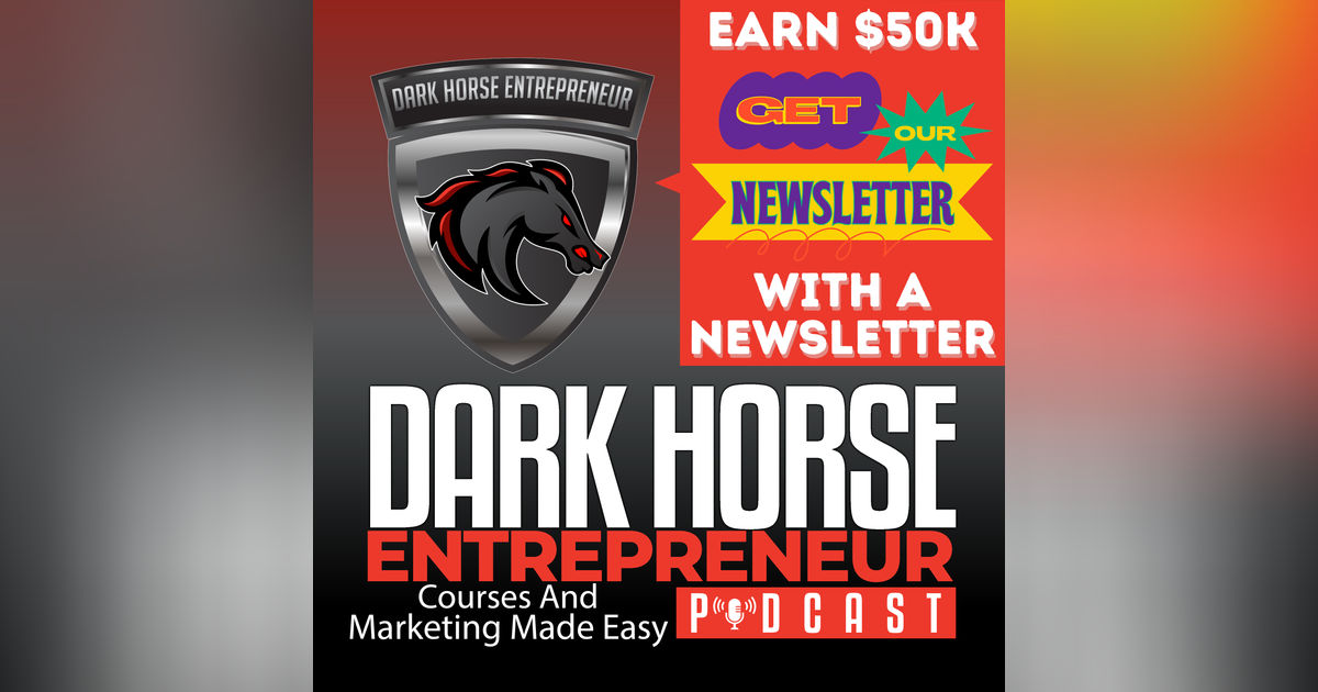 EP 419 Digital Marketing: How A Monthly Newsletter Can Skyrocket Revenue
