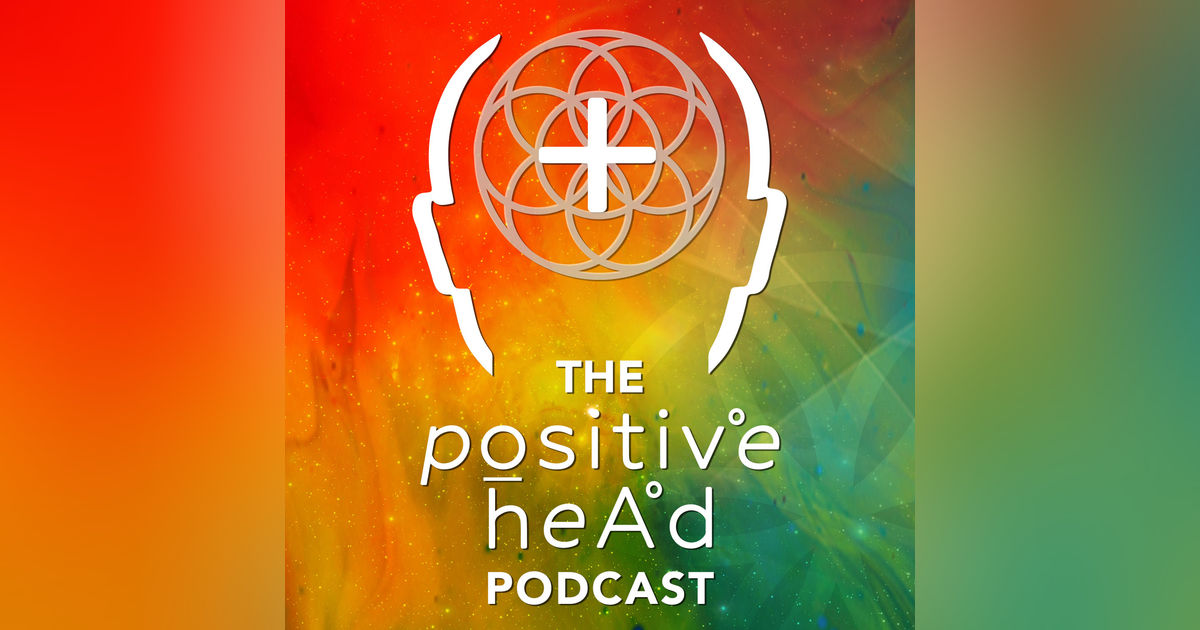 Positive Head Podcast 07-Barb Schmidt