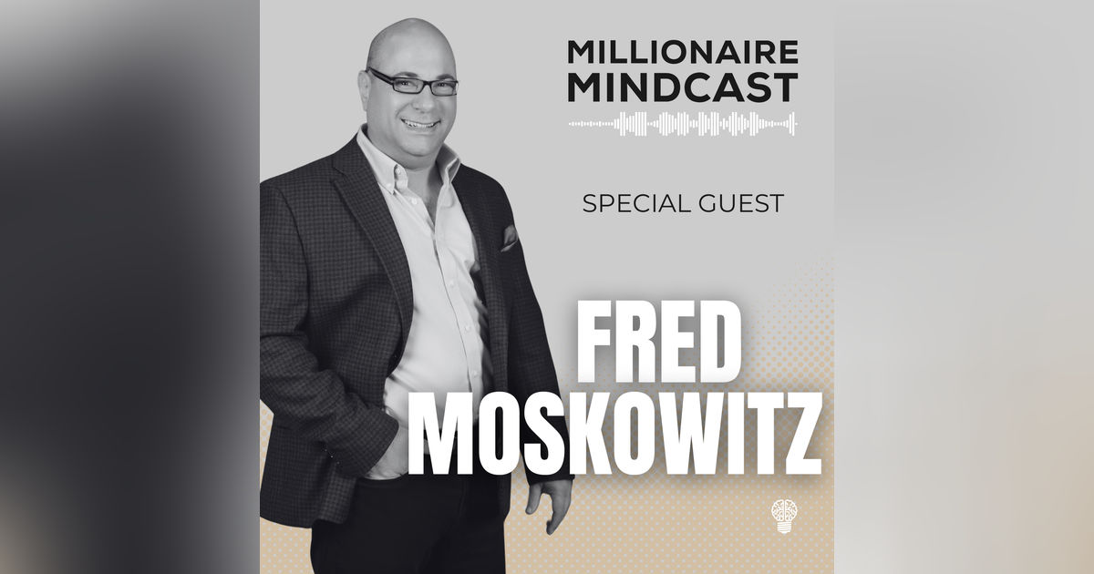 Build Wealth By Becoming The Bank And Leveraging The Power Of Note Investments and Debt Lending | Fred Moskowitz