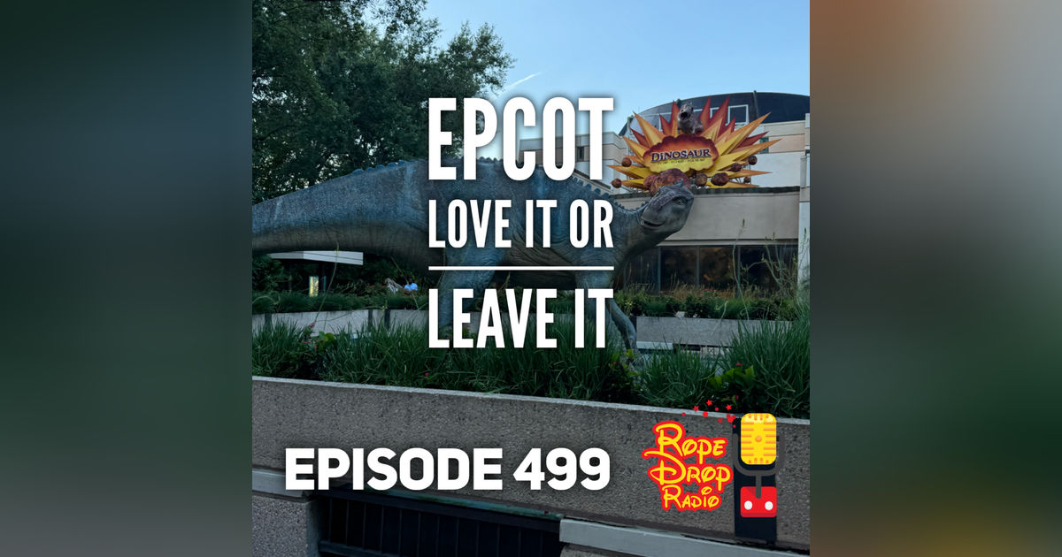 RDR 499:Love It or Leave It: Animal Kingdom Under Construction with The Quirky Mouse RDR 499:Love It or Leave It: Animal Kingdom Under Construction with The Quirky Mouse