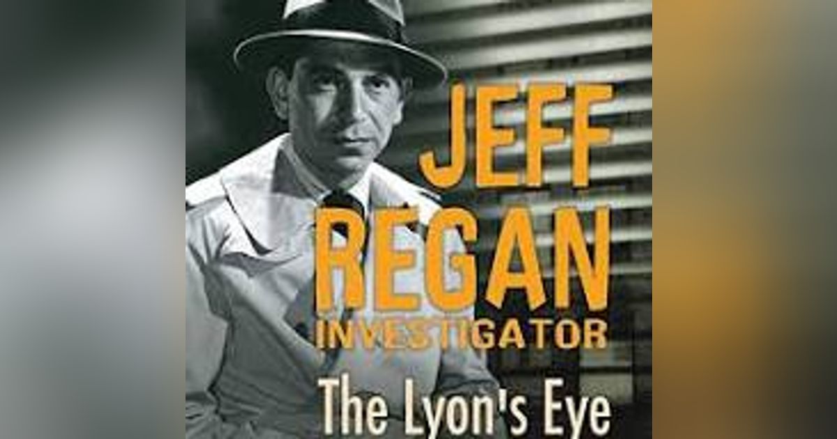 LITTLE MAN'S LAMENT and TWO LITTLE SISTERS   JEFF REGAN, PRIVATE INVESTIGATOR