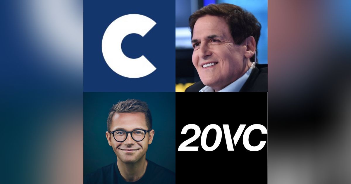 20VC: Mark Cuban on Reshaping the Pharmaceuticals Industry, How To Hire and Build Truly Great Teams and What Brand Really Means Today and How To Build One Successfully