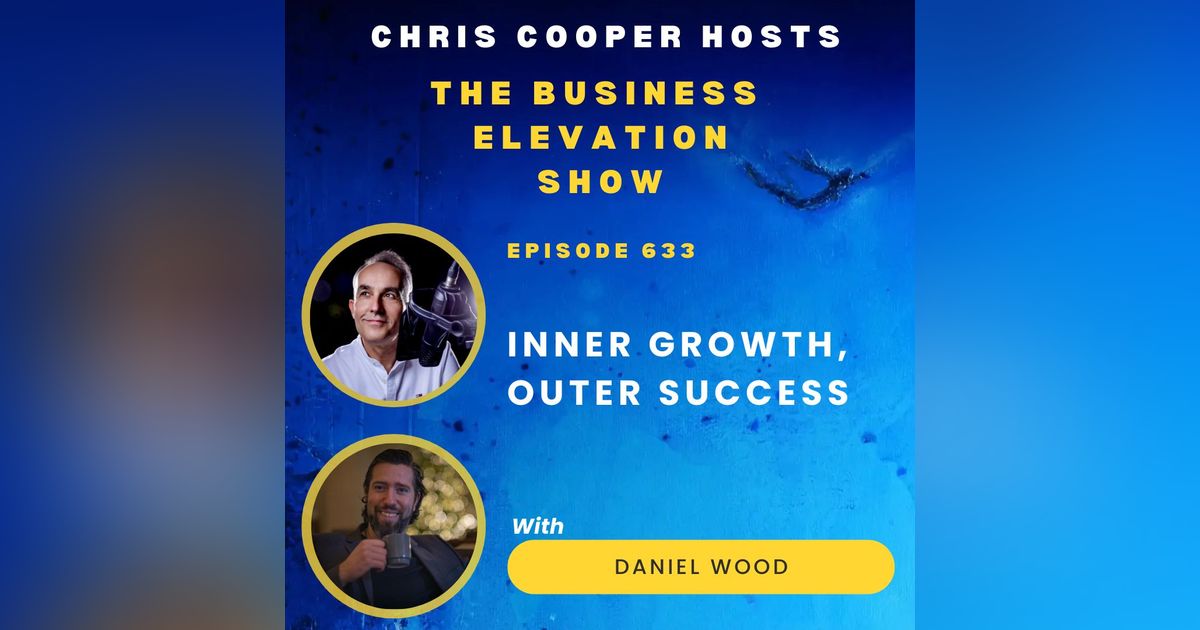 Inner Growth, Outer Success: Lessons from Daniel Wood and the Swedish Wealth Institute