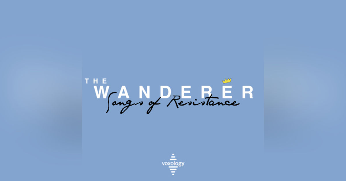 The Wanderer: The Story of “O Holy Night” (Songs of Resistance Series: Part 1)