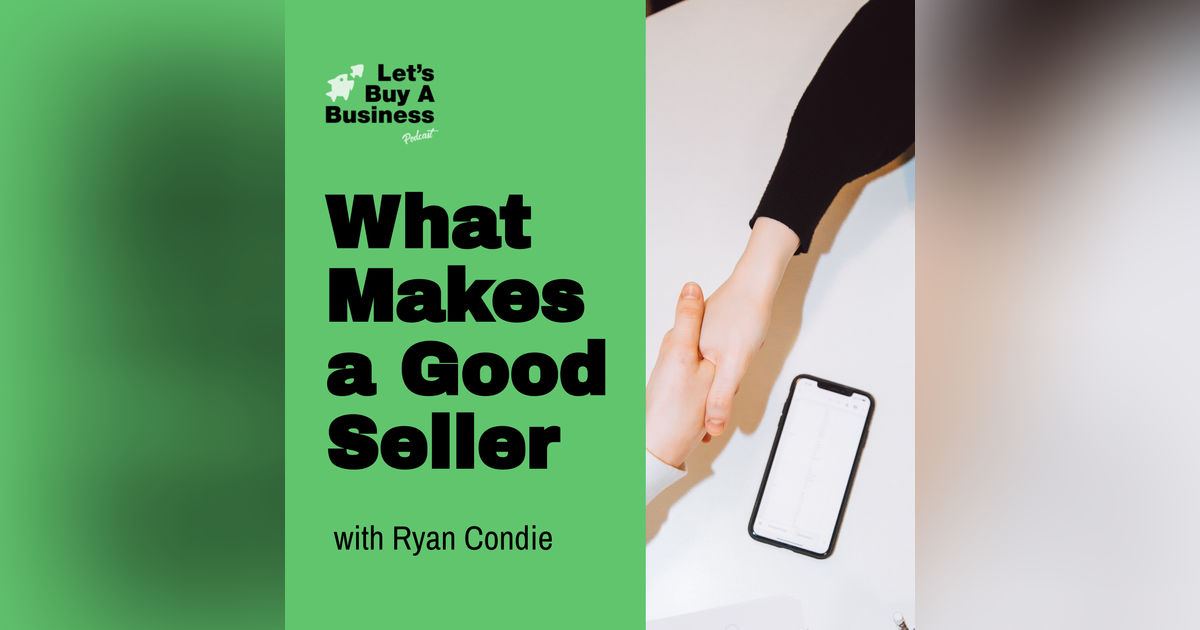 What Makes a Good Seller What Makes a Good Seller
