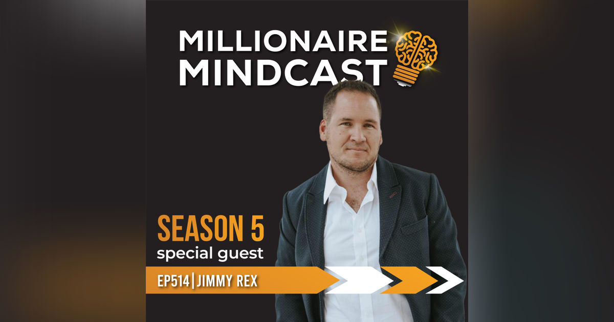 How To Achieve Wealth, Happiness, And Freedom Like The Pro's | Jimmy Rex How To Achieve Wealth, Happiness, And Freedom Like The Pro's | Jimmy Rex