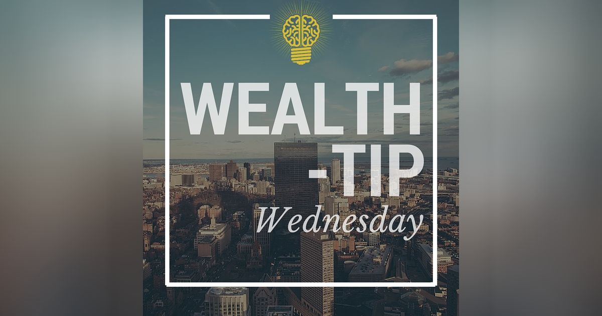 052: The Secret to Creating Generational Wealth | WTW 052: The Secret to Creating Generational Wealth | WTW