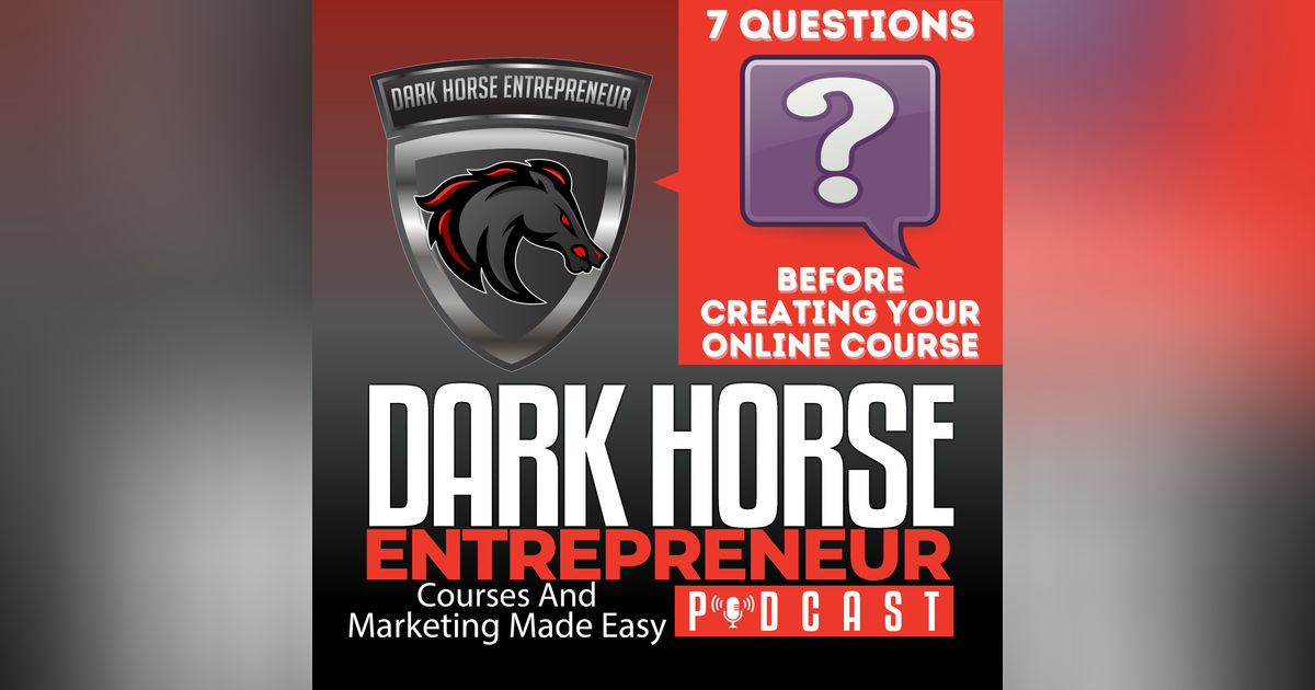 EP 386 7 Questions to Ask Before Creating an Online Course